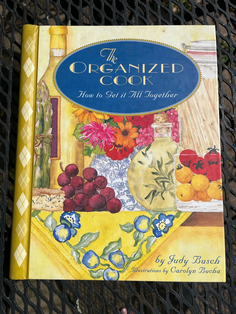 The Organized Cook: How to Get It All Together